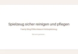 Spielzeug sicher reinigen und pflegen